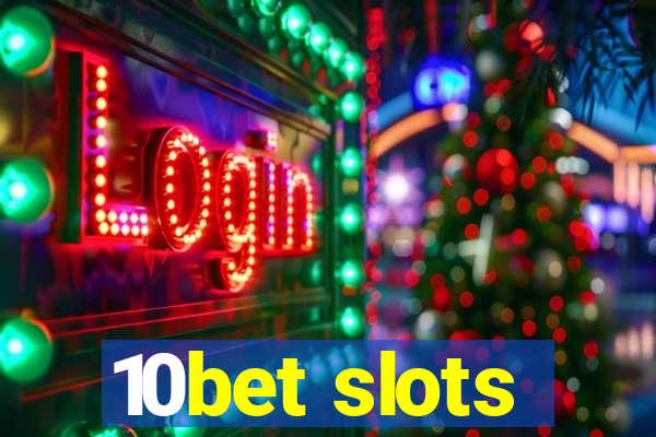 10bet slots